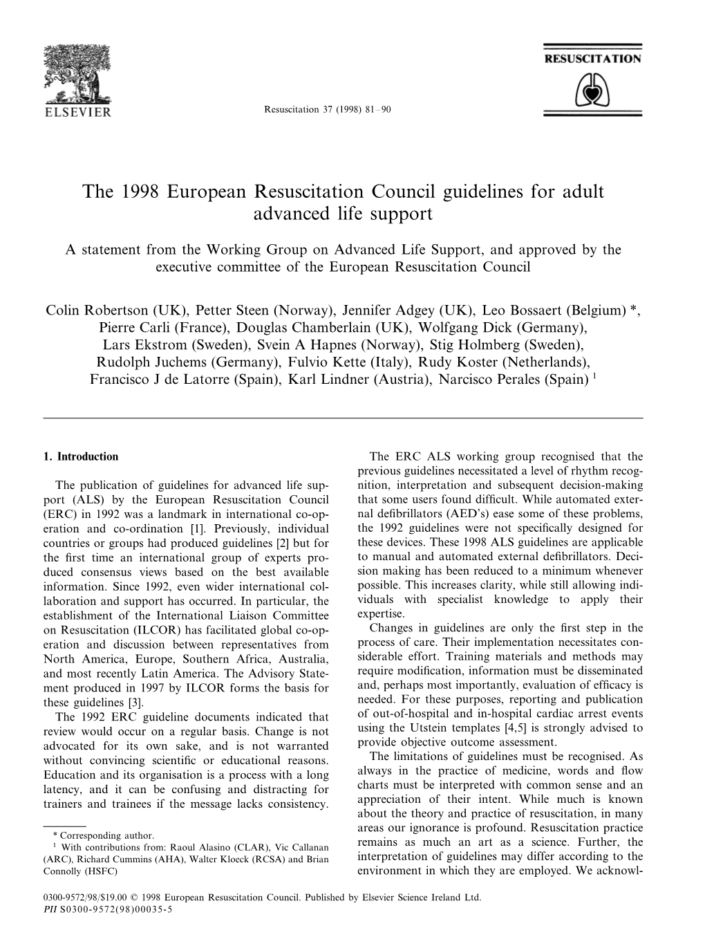 The 1998 European Resuscitation Council Guidelines for Adult Advanced Life Support