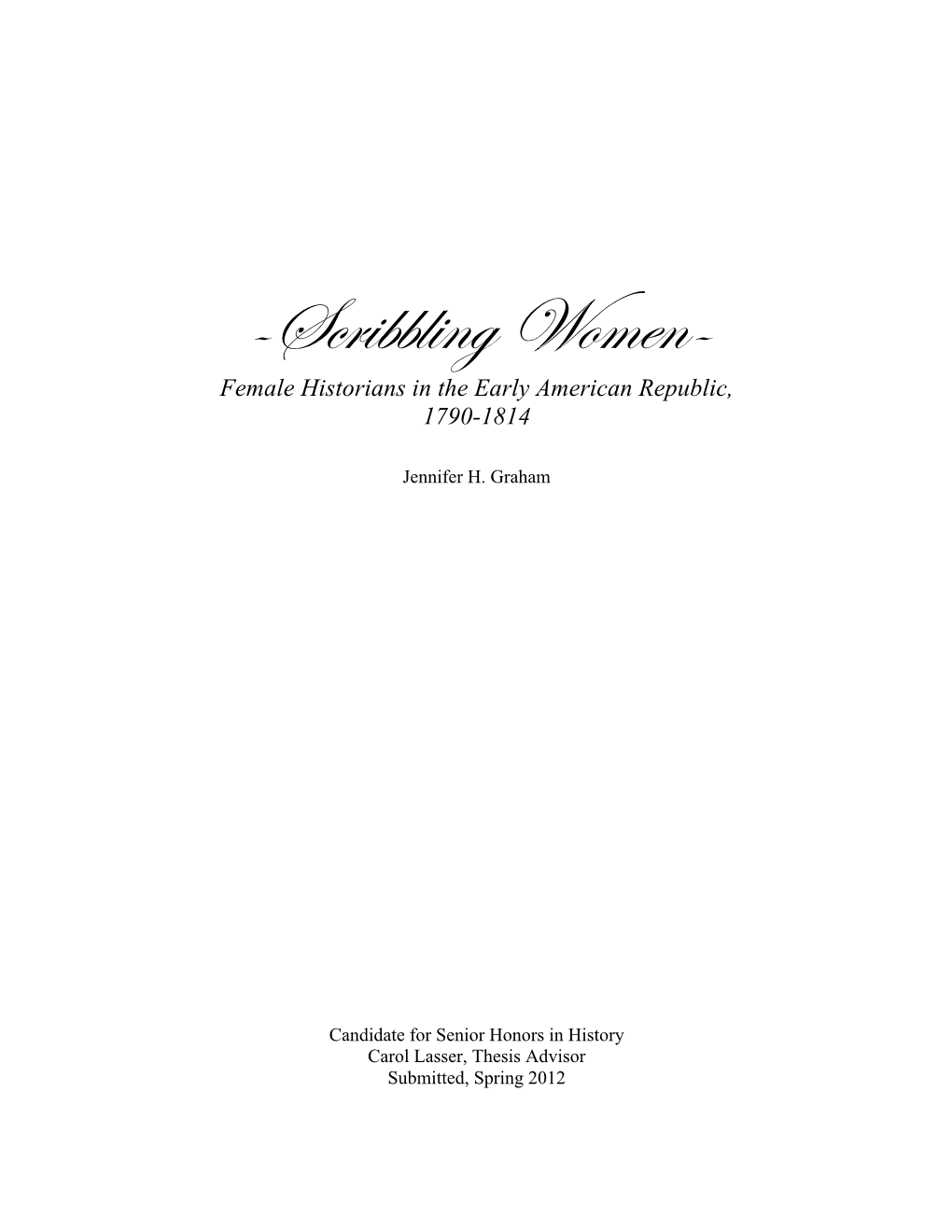 Scribbling Women- Female Historians in the Early American Republic, 1790-1814