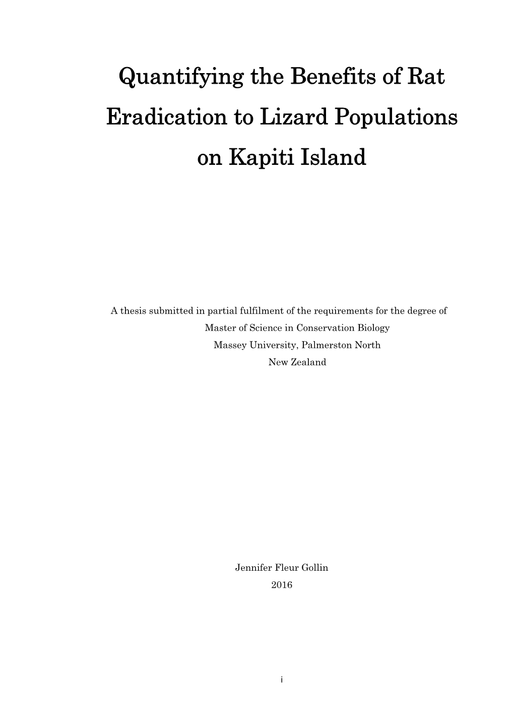 Quantifying the Benefits of Rat Eradication to Lizard Populations on Kapiti Island