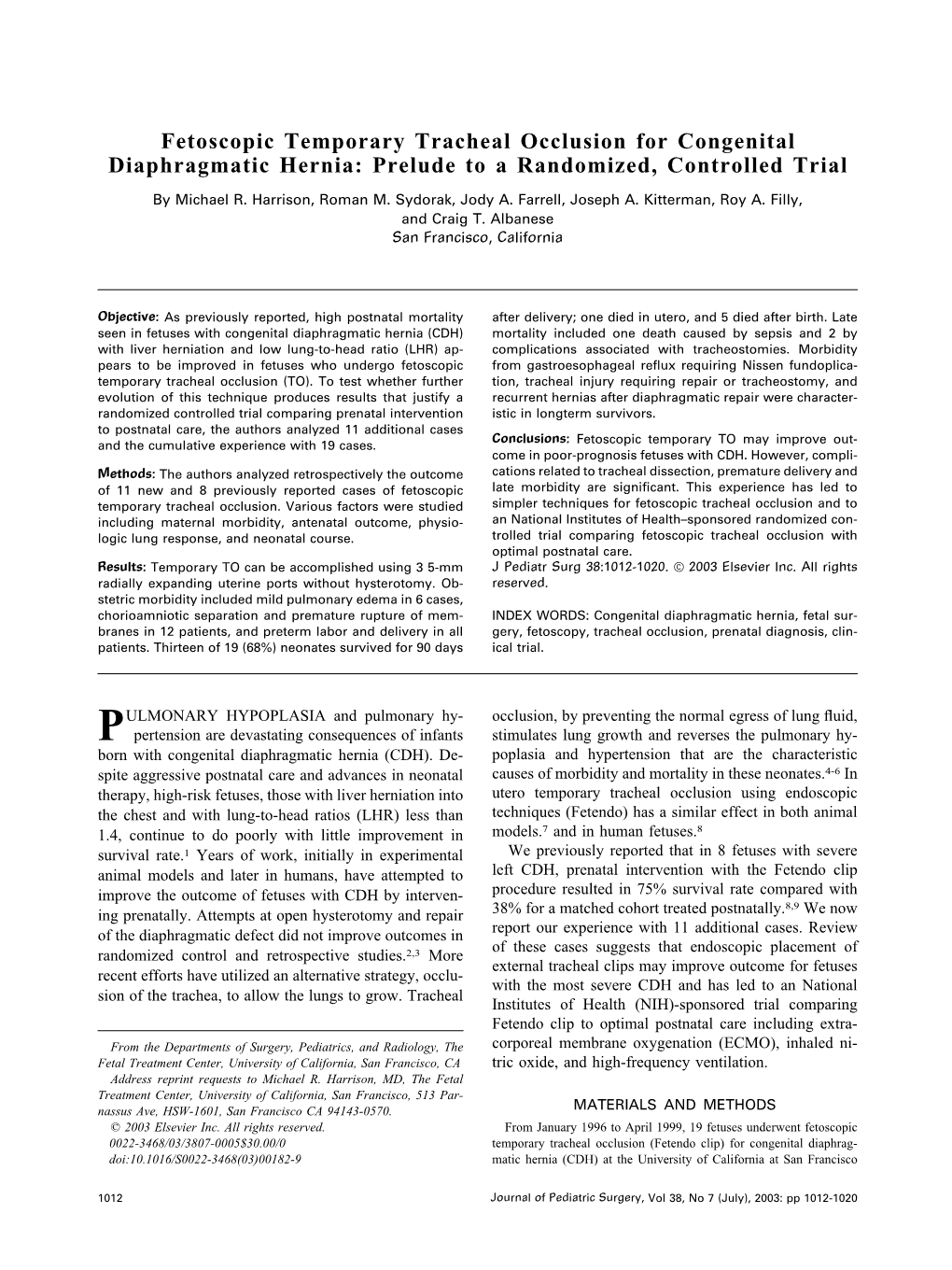 Fetoscopic Temporary Tracheal Occlusion for Congenital Diaphragmatic Hernia: Prelude to a Randomized, Controlled Trial