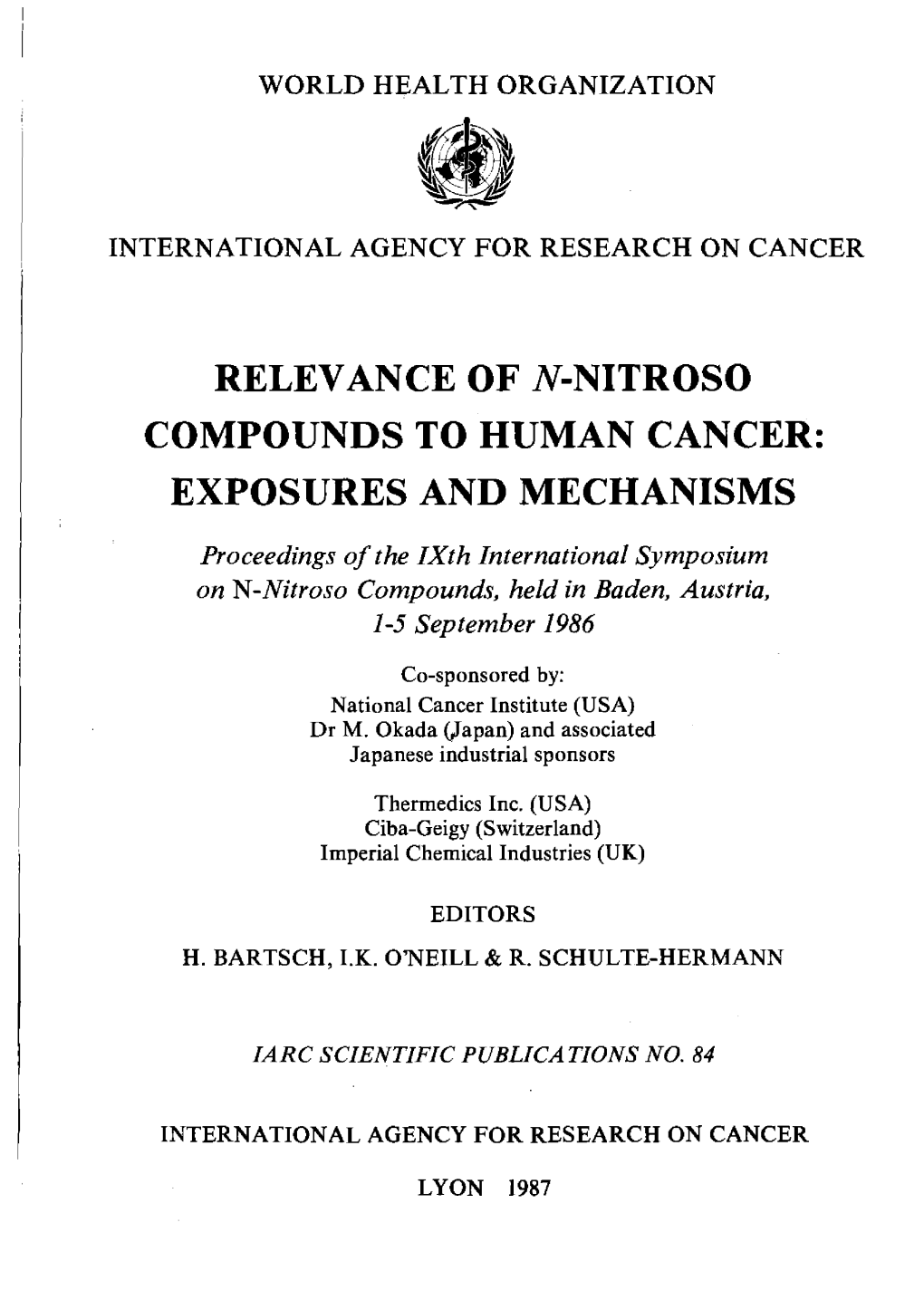 Relevance of N-Nitroso Compounds to Human Cancer: Exposures and Mechanisms