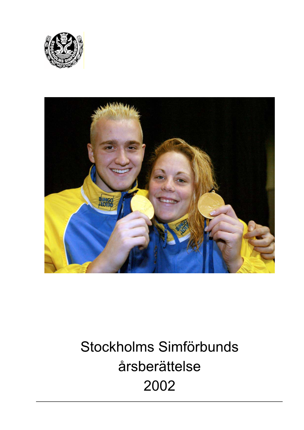 Stockholms Simförbunds Årsberättelse 2002