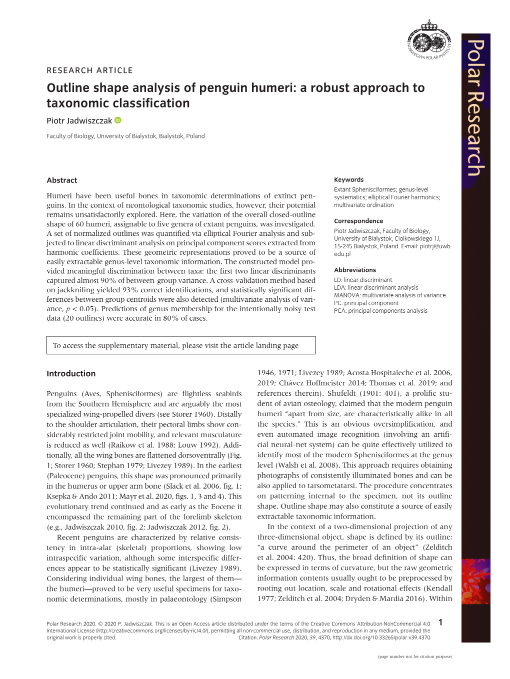 Outline Shape Analysis of Penguin Humeri: a Robust Approach to Taxonomic Classification Piotr Jadwiszczak