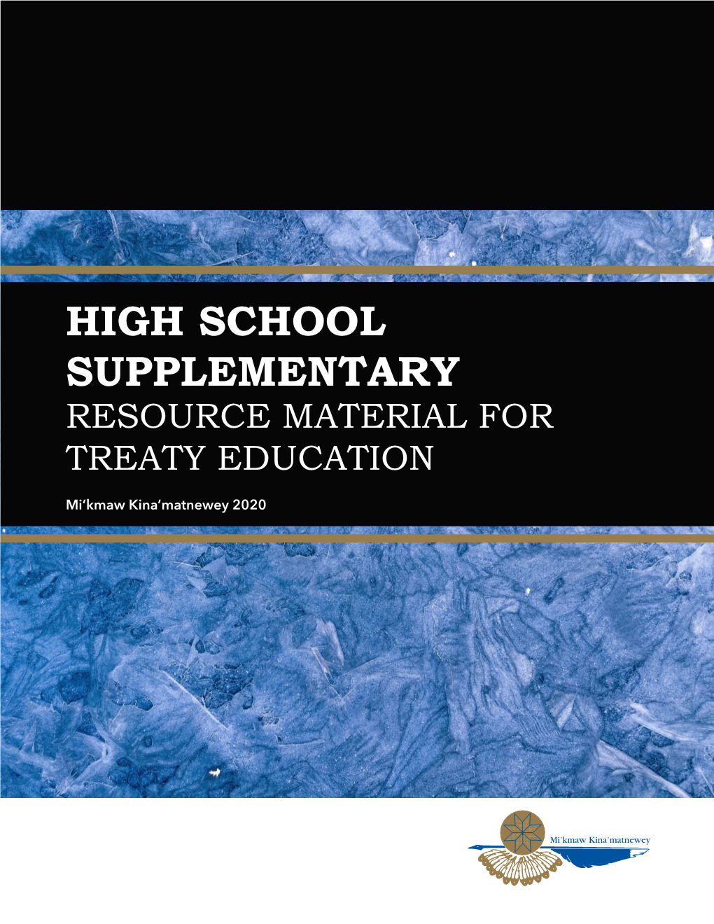 High School Supplementary Resource Material for Treaty Education