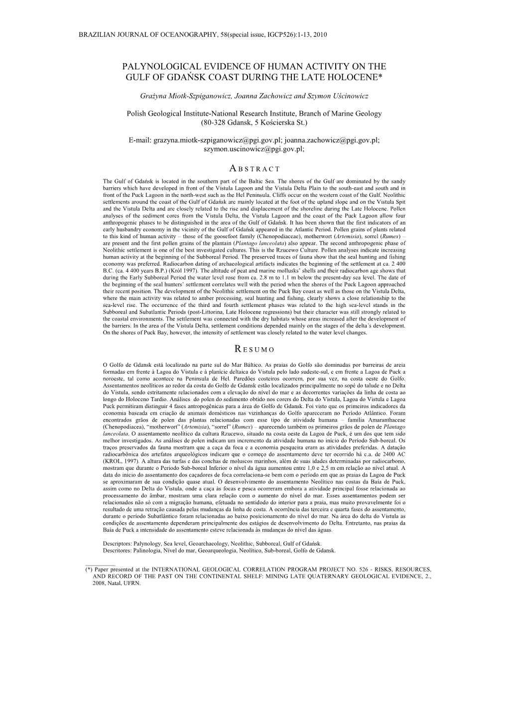 Palynological Evidence of Human Activity on the Gulf of Gda Ńsk Coast During the Late Holocene*