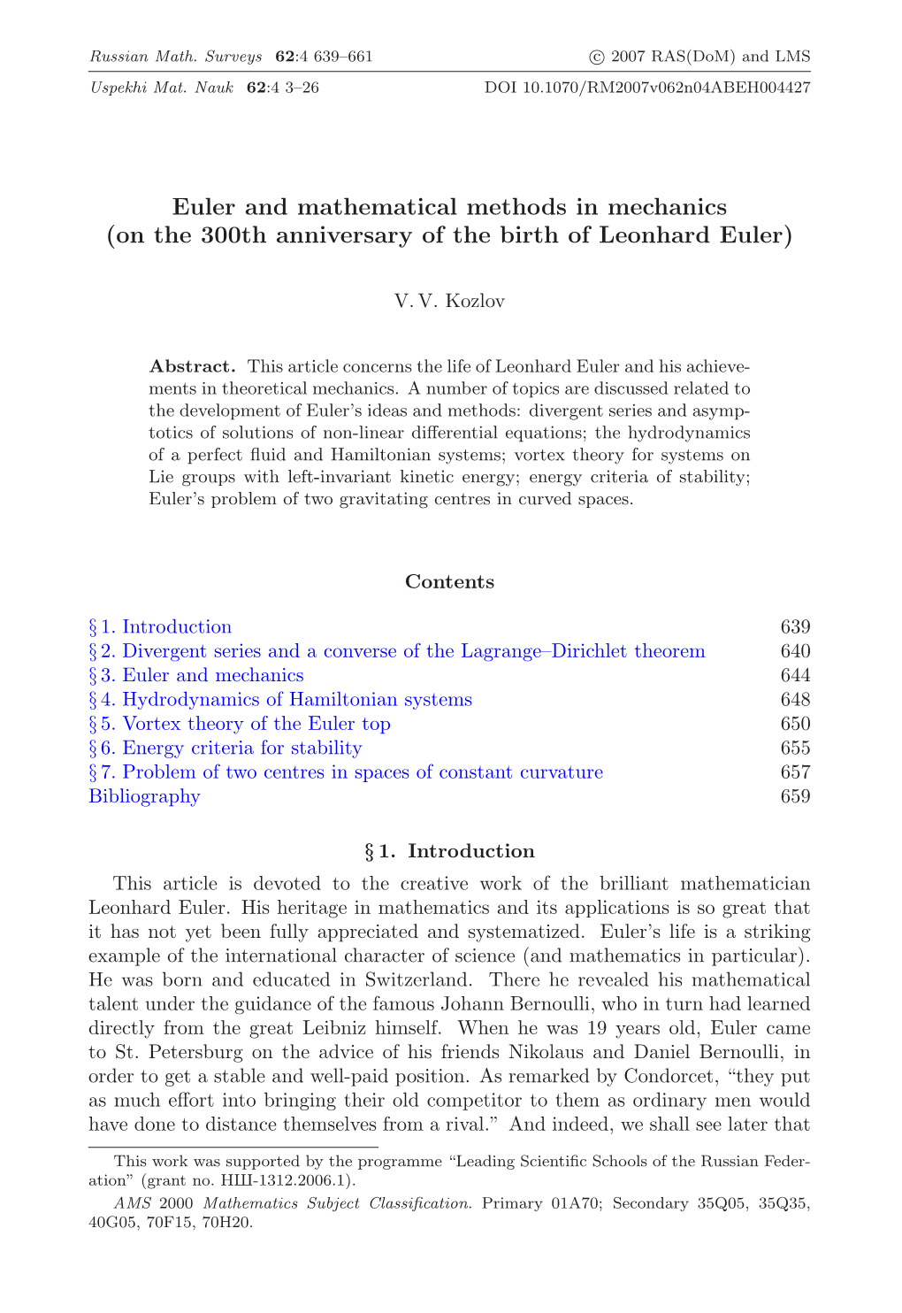 Euler and Mathematical Methods in Mechanics (On the 300Th Anniversary of the Birth of Leonhard Euler)