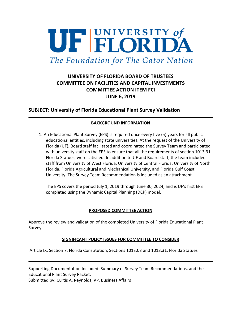University of Florida Board of Trustees Committee on Facilities and Capital Investments Committee Action Item Fci June 6, 2019