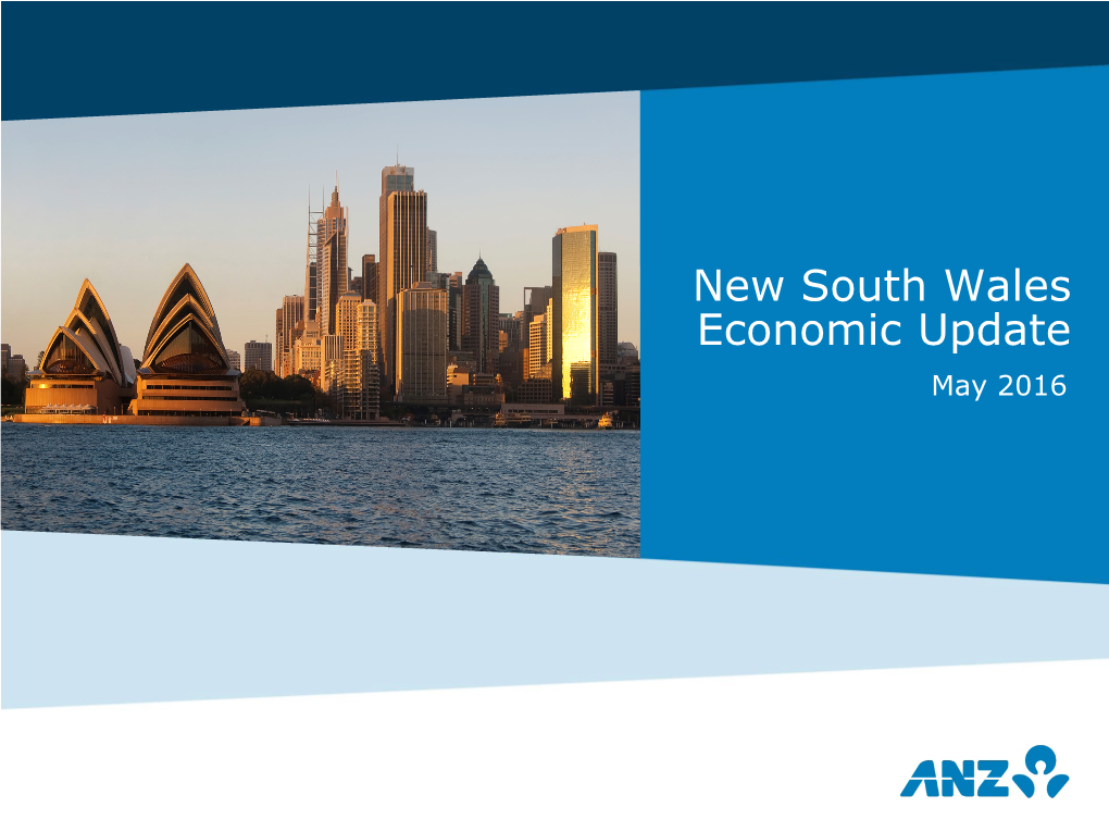 New South Wales Economic Update May 2016 New South Wales Snapshot