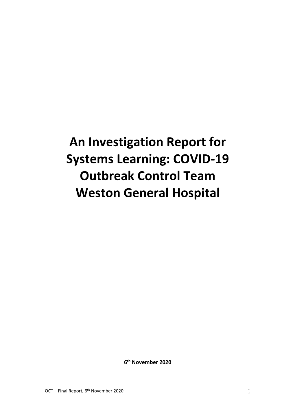 COVID-19 Outbreak Control Team Weston General Hospital