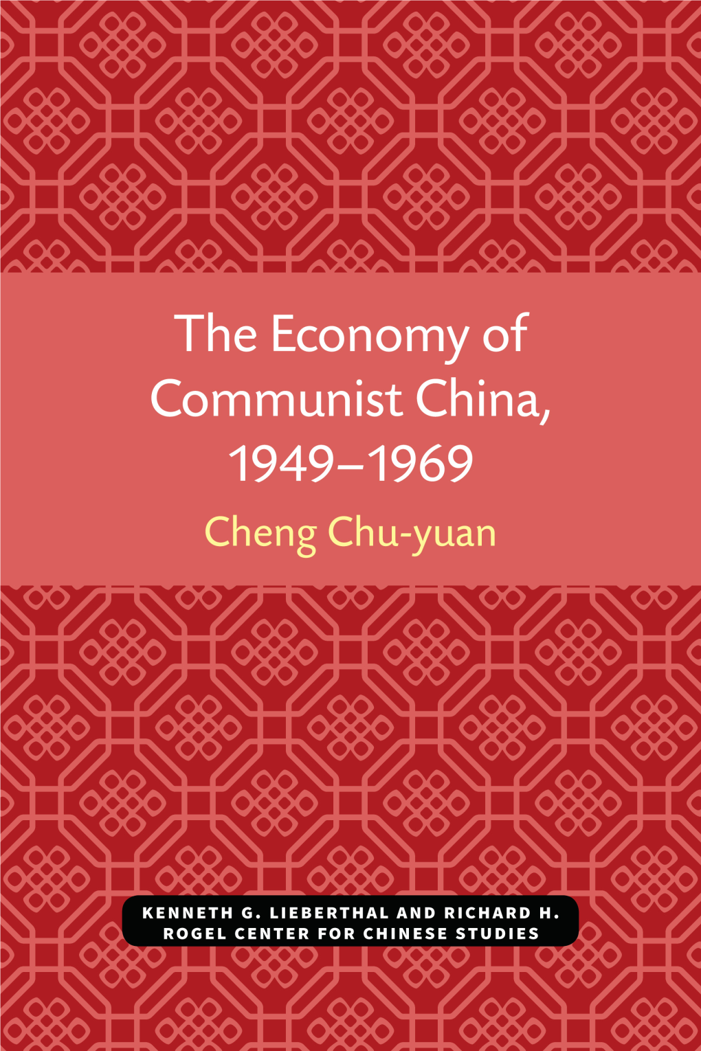 The Economy of Communist China 1949-1969