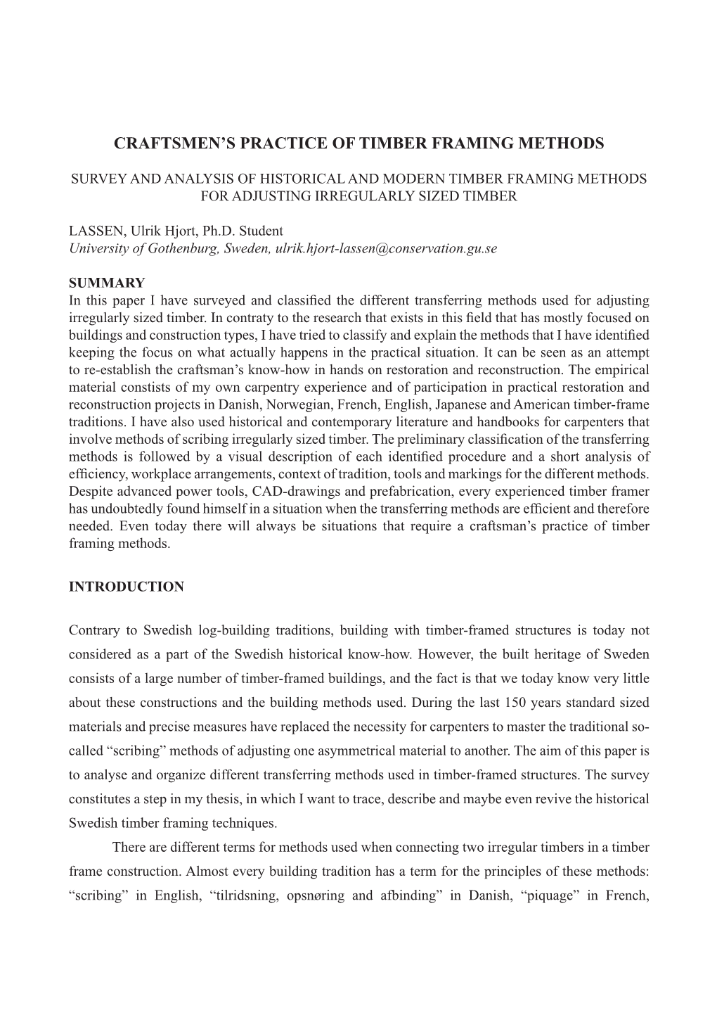 Craftsmen's Practice of Timber Framing Methods