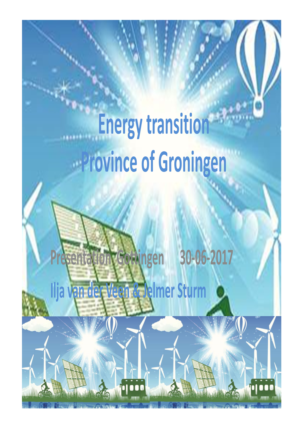 Ilja Van Der Veen: Energy Transition in the Province of Groningen