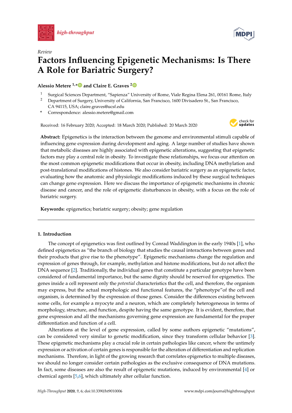 Factors Influencing Epigenetic Mechanisms: Is There a Role For