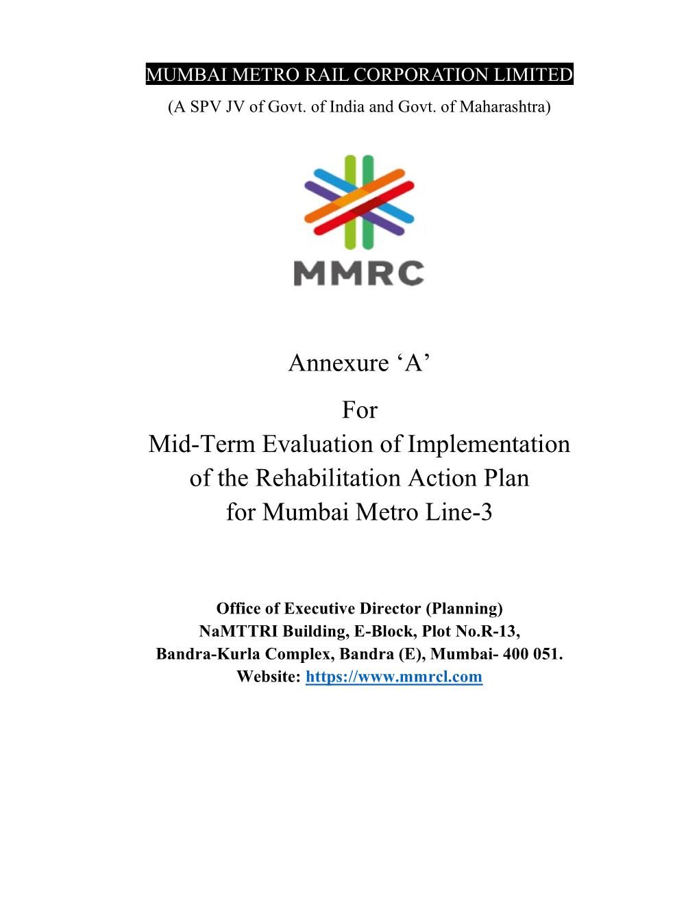 Annexure 'A' for Mid-Term Evaluation of Implementation of the Rehabilitation Action Plan for Mumbai Metro Line-3