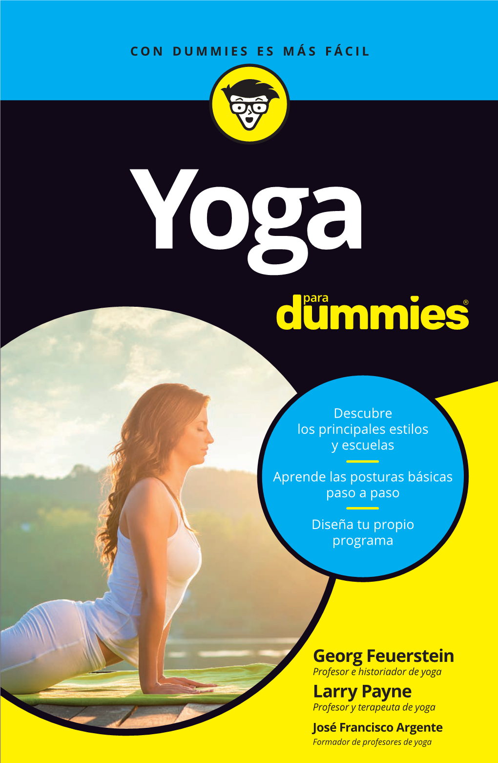 Yoga Para DUMMIES.Indb 3 01/02/17 11:01 Edición Publicada Mediante Acuerdo Con Wiley Publishing, Inc