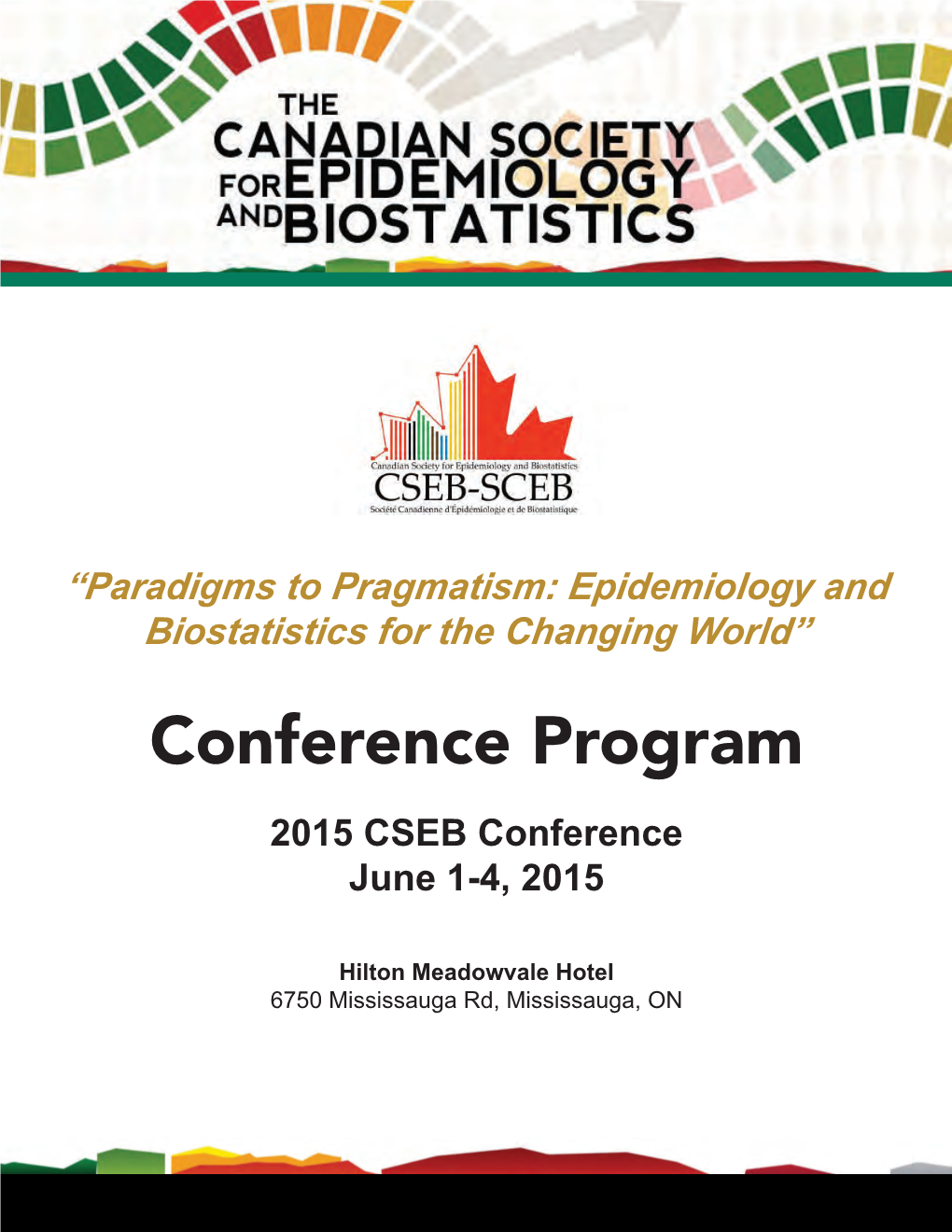 Conference Program 2015 CSEB Conference June 1-4, 2015