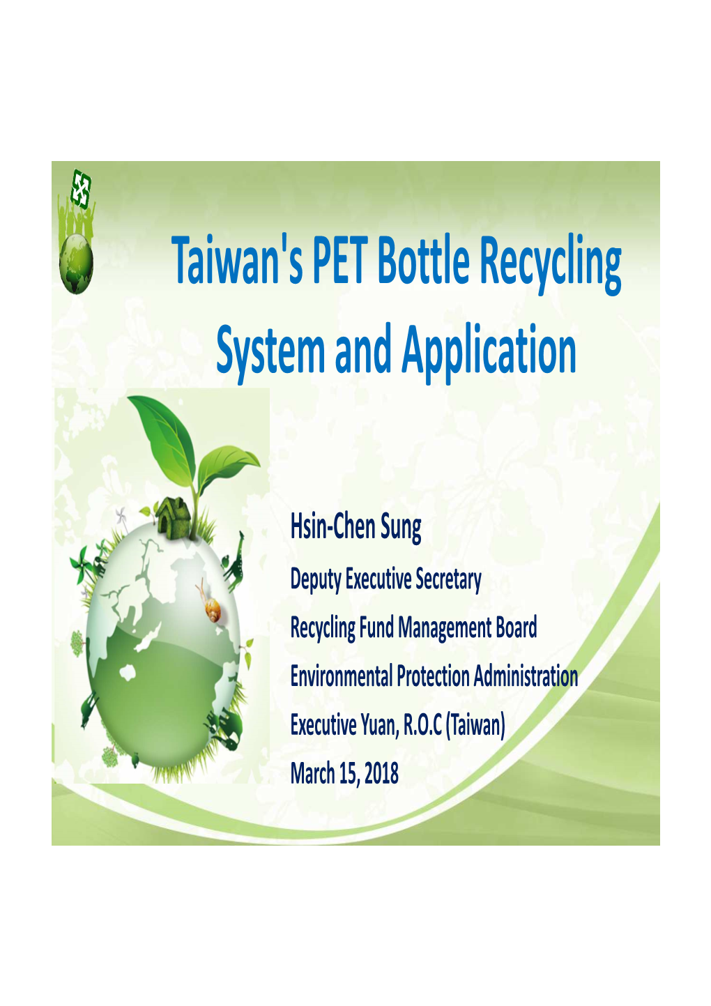 (Taiwan's PET Bottle Recycling System and Application Final