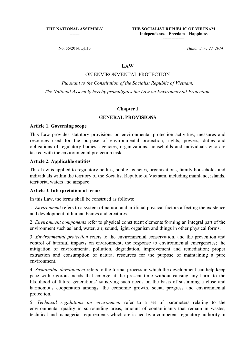 LAW on ENVIRONMENTAL PROTECTION Pursuant to the Constitution of the Socialist Republic of Vietnam; the National Assembly Hereby