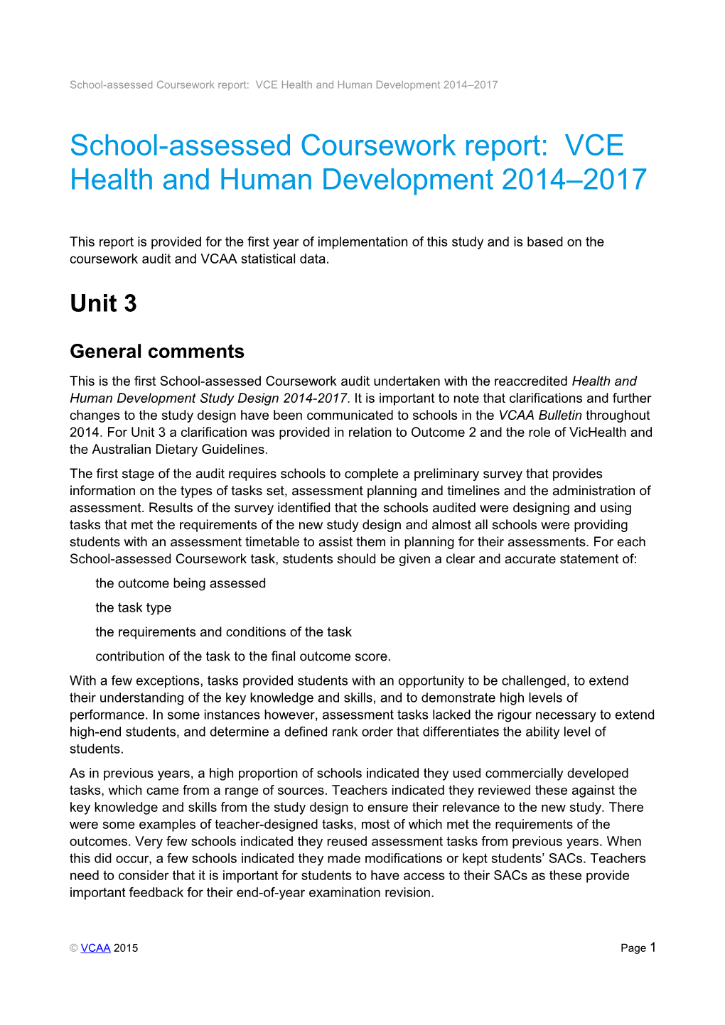 School-Assessed Coursework Report: VCE Health and Human Development 2014 2017