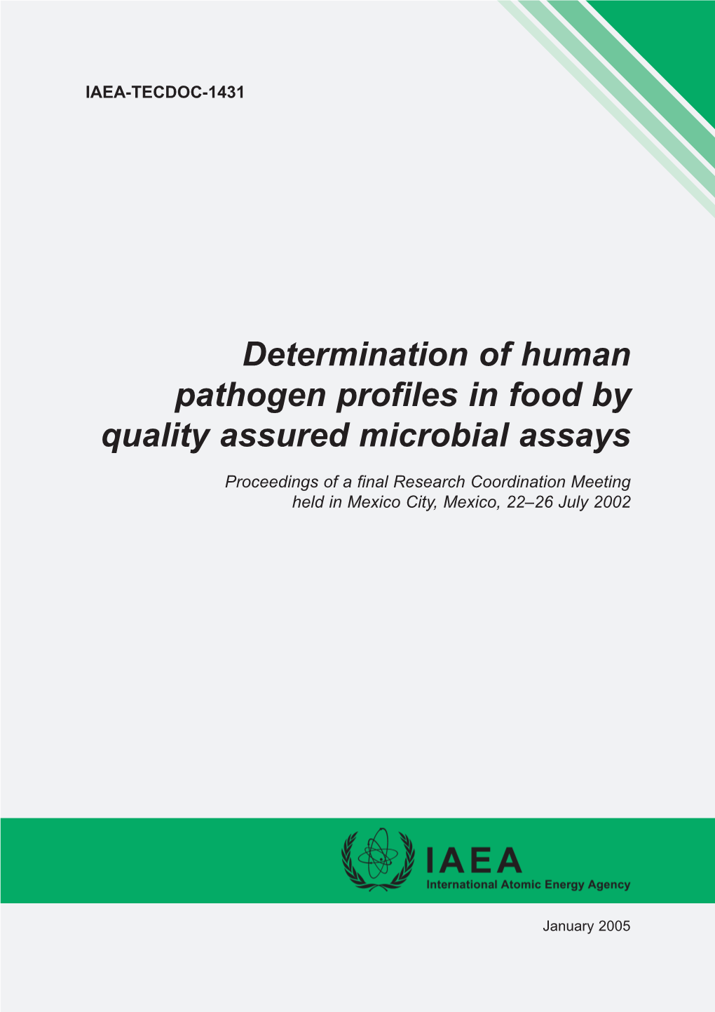 Determination of Human Pathogen Profiles in Food by Quality Assured Microbial Assays