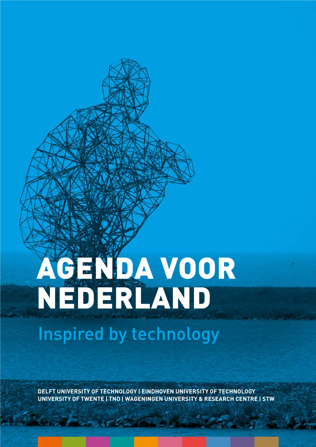 Agenda Voor Nederland Inspired by Technology Mei 2015