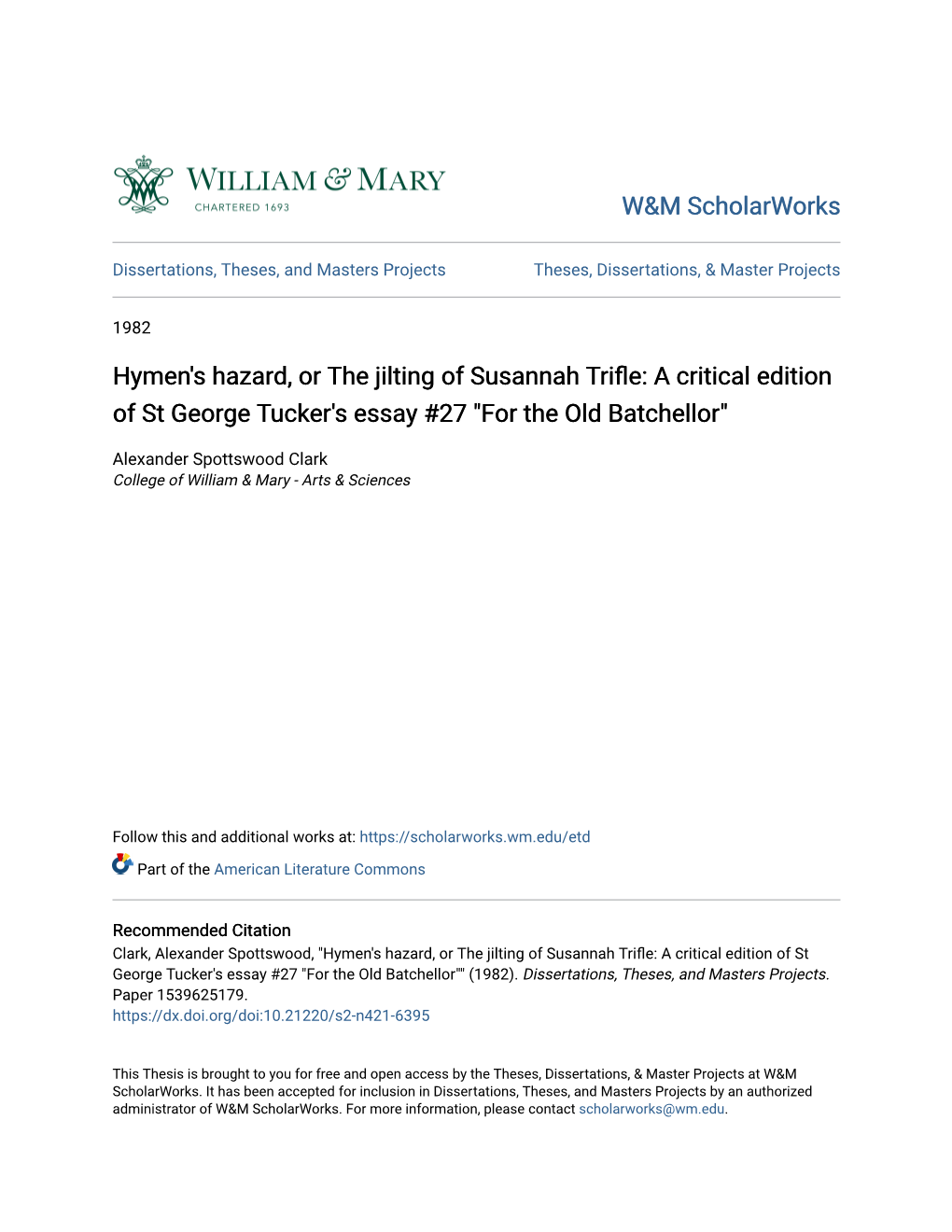 Hymen's Hazard, Or the Jilting of Susannah Trifle: a Critical Edition of St George Tucker's Essay #27 "For the Old Batchellor"