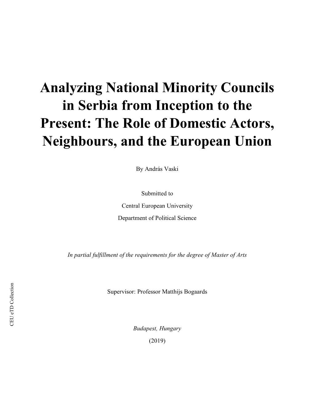 Analyzing National Minority Councils in Serbia from Inception to the Present: the Role of Domestic Actors, Neighbours, and the European Union
