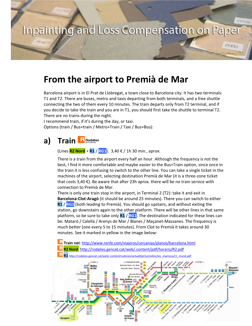 From the Airport to Premià De Mar · Rita Udina · Paper & Books Conservation Studio