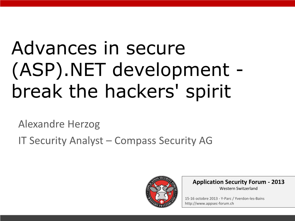 Advances in Secure (ASP).NET Development - Break the Hackers' Spirit
