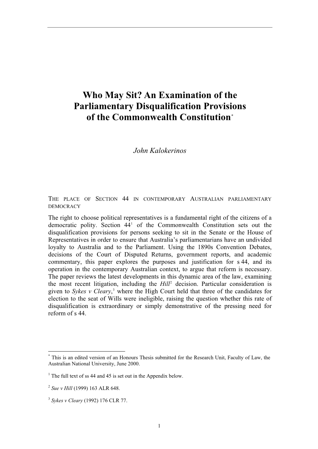 Who May Sit? an Examination of the Parliamentary Disqualification Provisions of the Commonwealth Constitution*