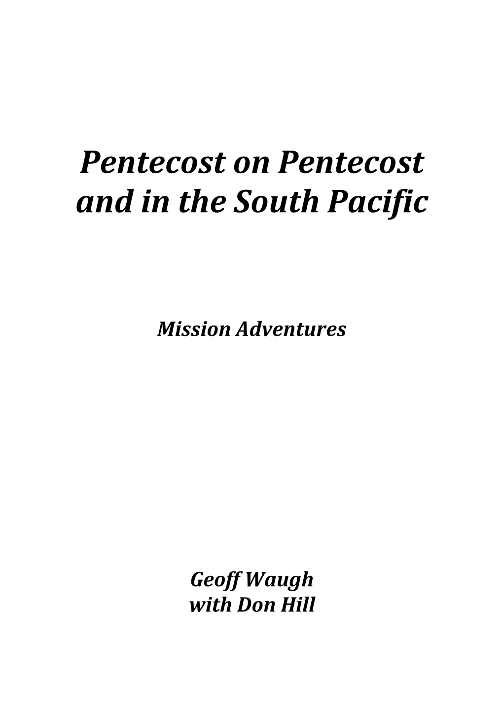 Pentecost on Pentecost and in the South Pacific