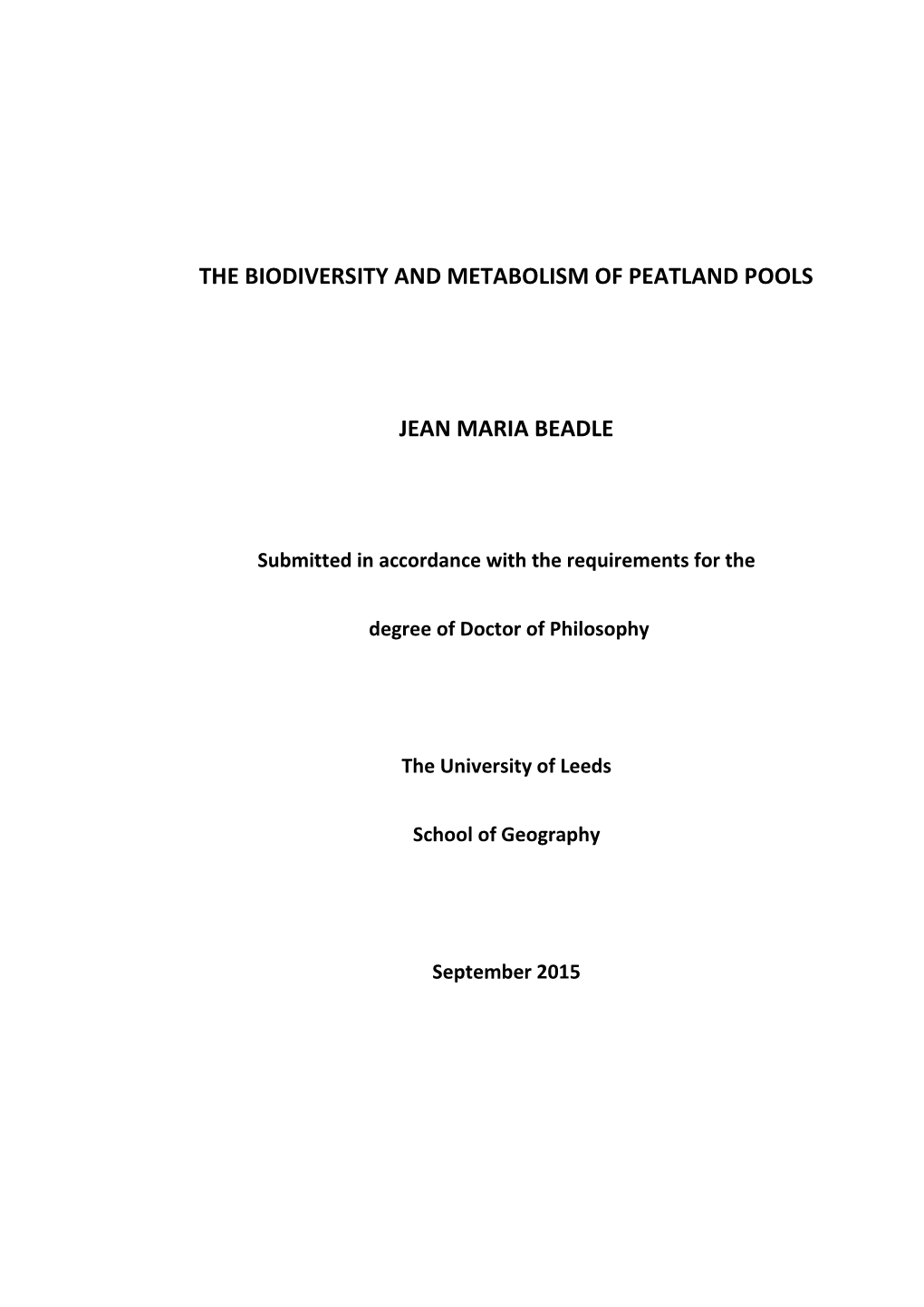 The Biodiversity and Metabolism of Peatland Pools