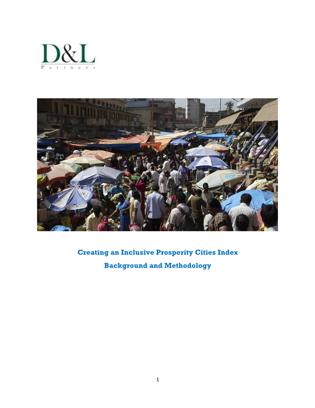 Creating an Inclusive Prosperity Cities Index Background and Methodology