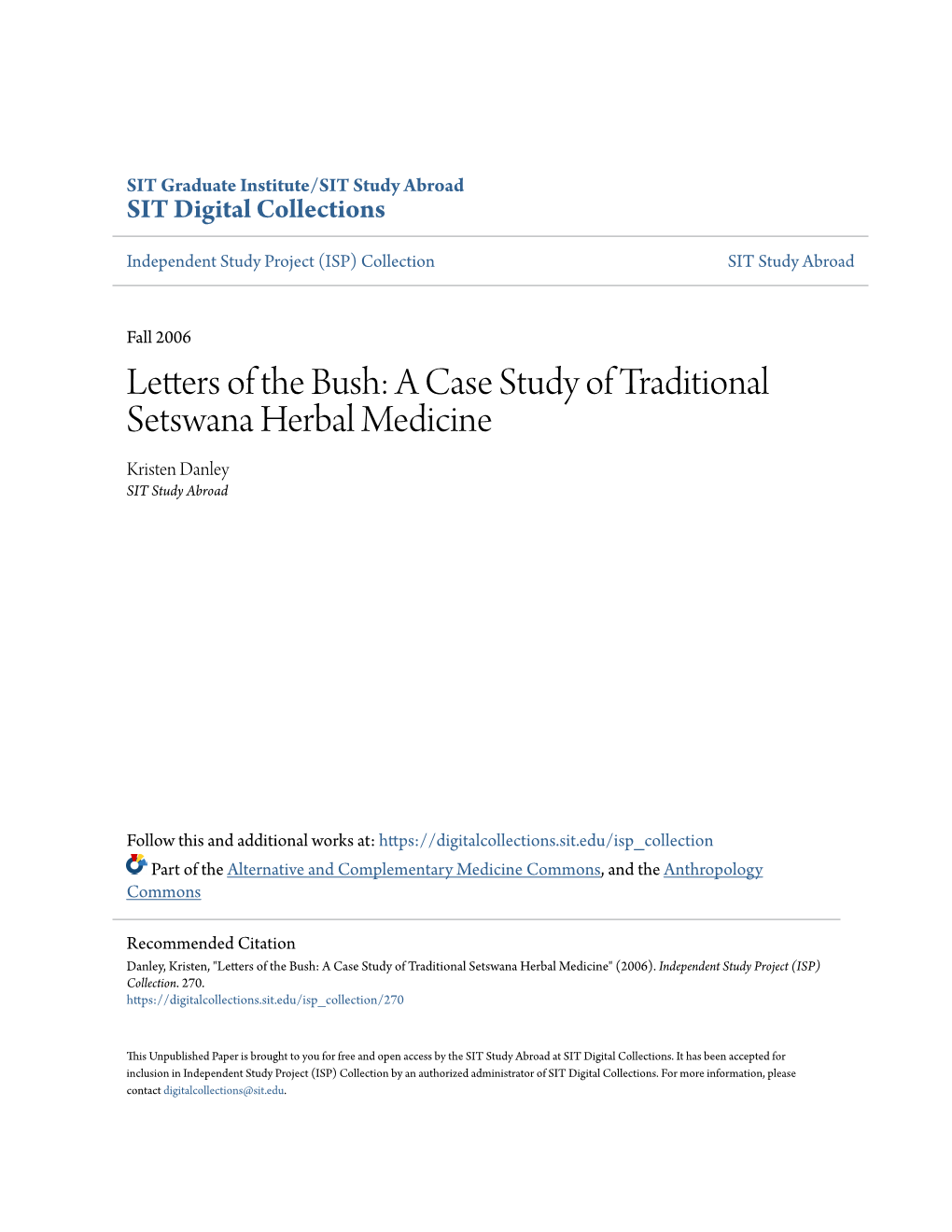 A Case Study of Traditional Setswana Herbal Medicine Kristen Danley SIT Study Abroad