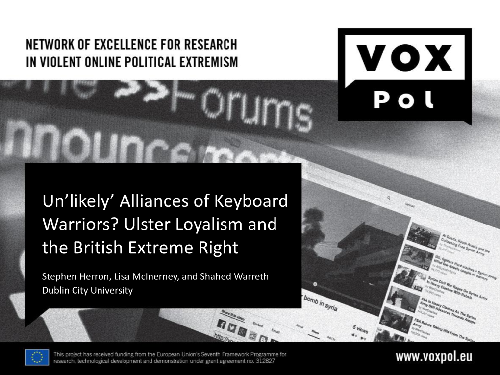 Un'likely' Alliances of Keyboard Warriors? Ulster Loyalism and The