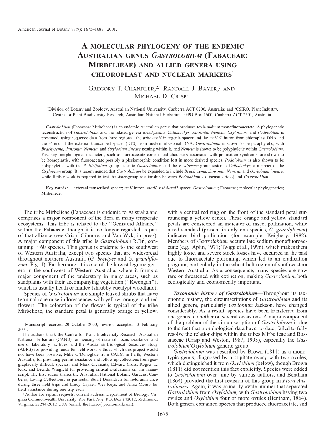 A Molecular Phylogeny of the Endemic Australian Genus Gastrolobium (Fabaceae: Mirbelieae) and Allied Genera Using Chloroplast and Nuclear Markers1