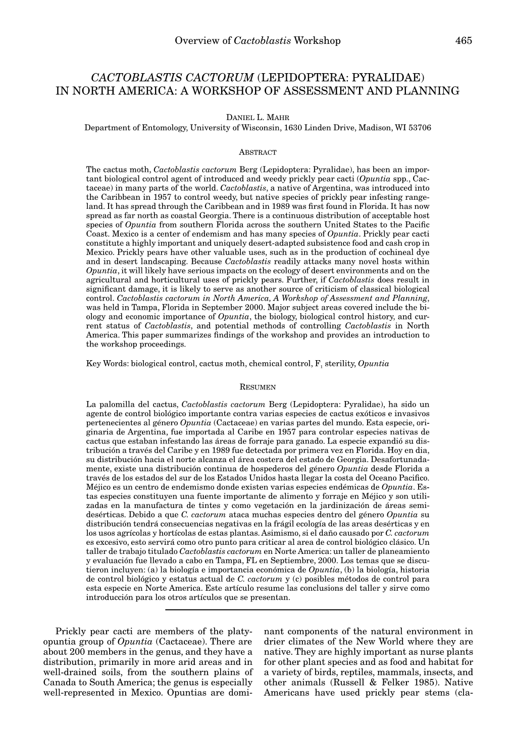 Cactoblastis Cactorum (Lepidoptera: Pyralidae) in North America: a Workshop of Assessment and Planning