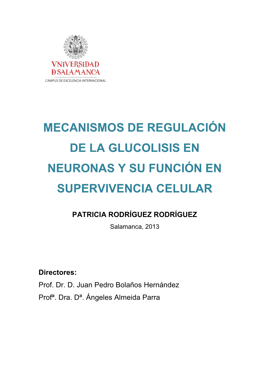 Mecanismos De Regulación De La Glucolisis En Neuronas Y Su Función En Supervivencia Celular