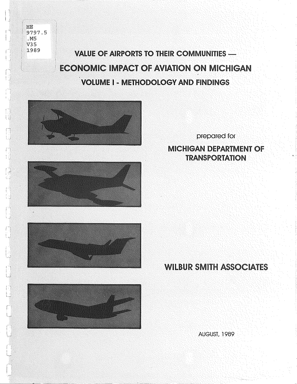 Economic Impact of Aviation on Michigan Volume I - Methodology and Findings