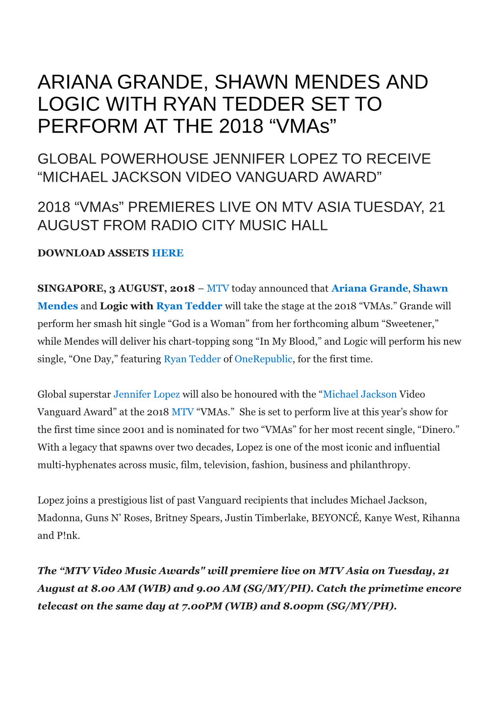 ARIANA GRANDE, SHAWN MENDES and LOGIC with RYAN TEDDER SET to PERFORM at the 2018 “Vmas”