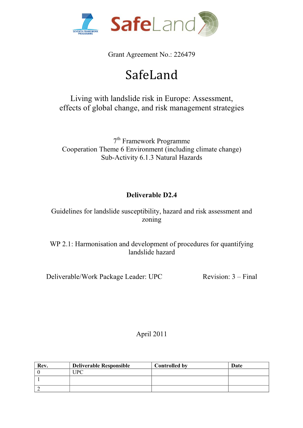 Guidelines for Landslide Susceptibility, Hazard and Risk Assessment and Zoning