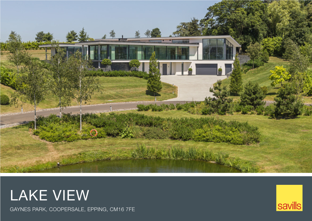 LAKE VIEW GAYNES PARK, COOPERSALE, EPPING, CM16 7FE a Brand New Luxury Modern Masterpiece