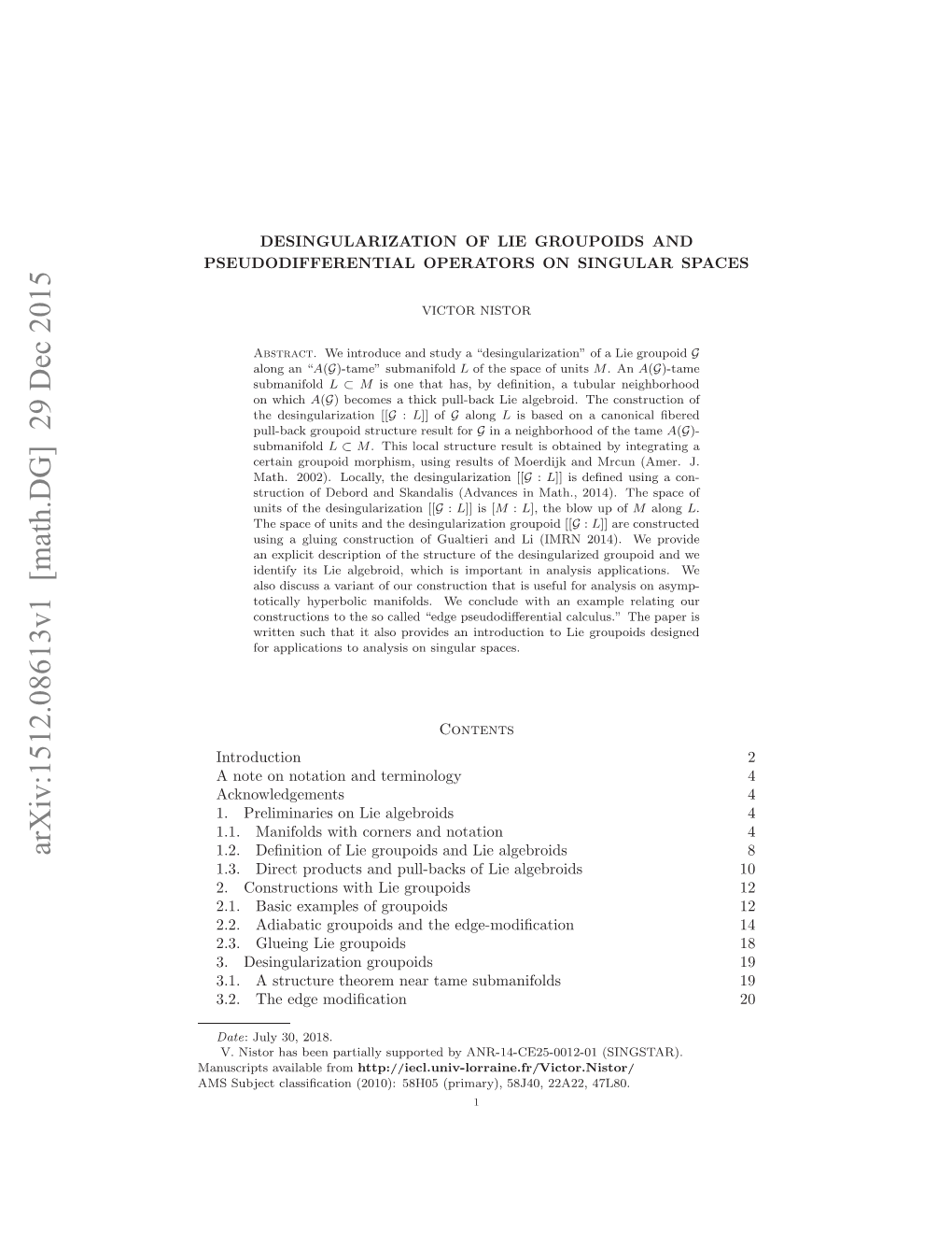 Desingularization of Lie Groupoids and Pseudodifferential Operators On