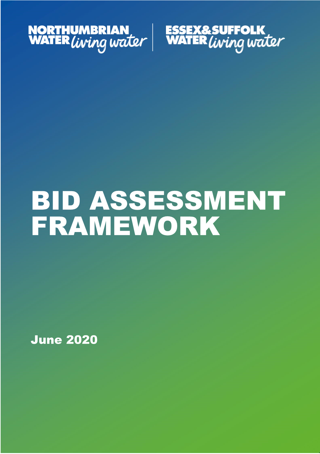 Bid Assessment Framework