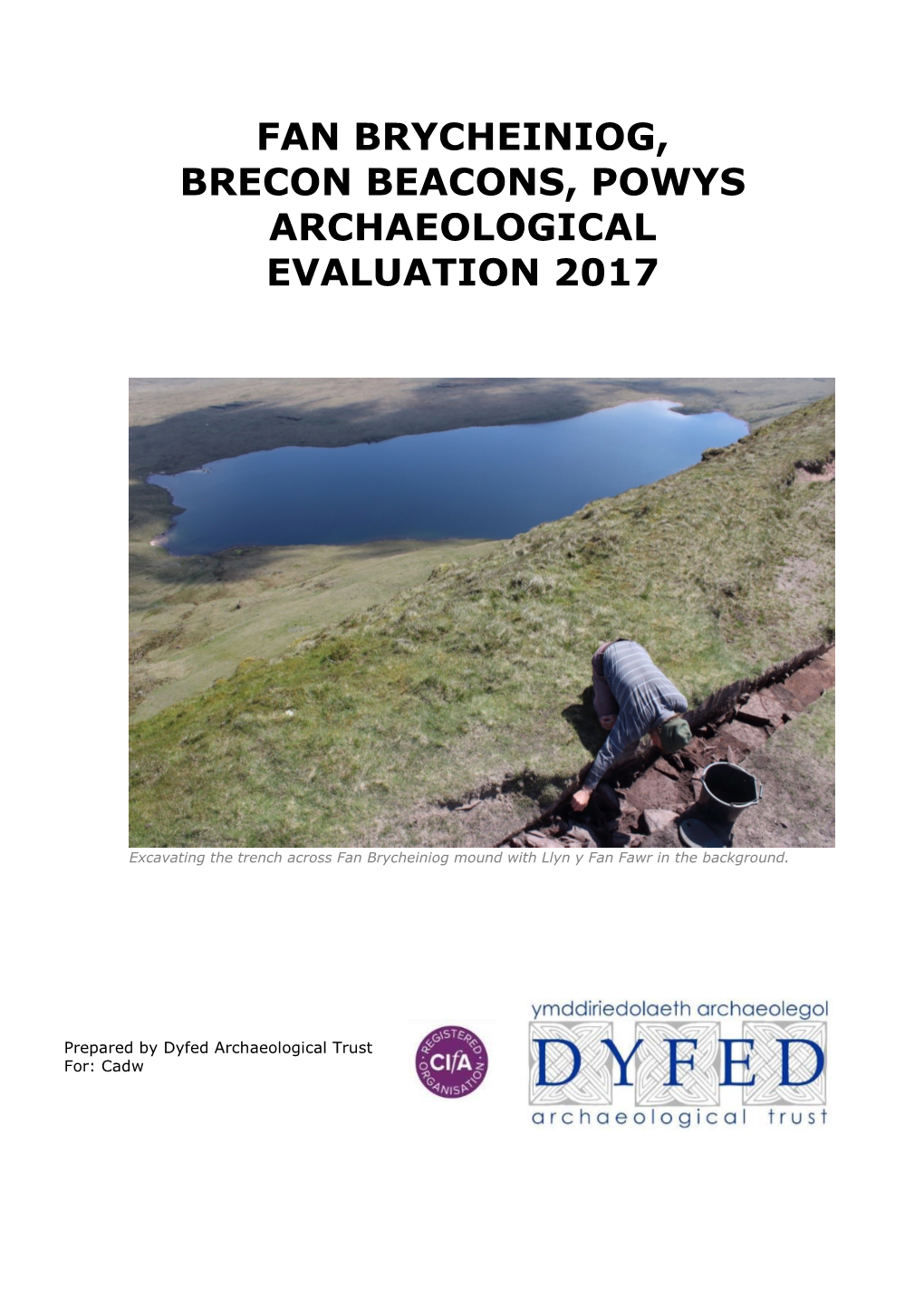 Fan Brycheiniog Archaeological Evaluation 2017
