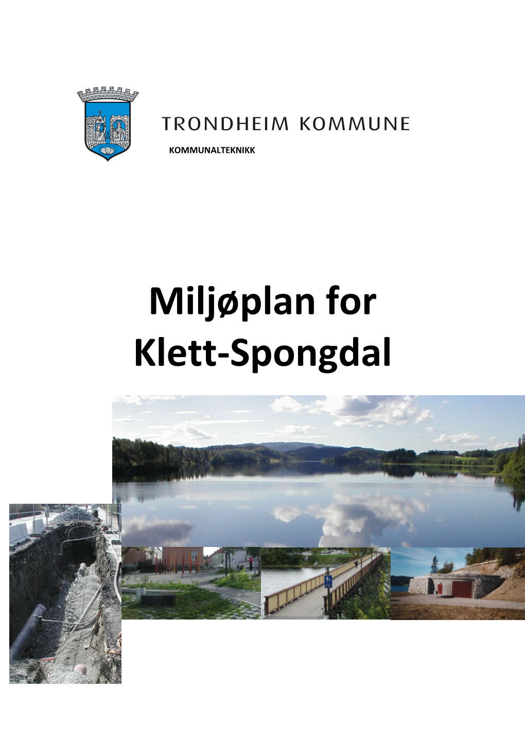Miljøplan for Klett-Spongdal