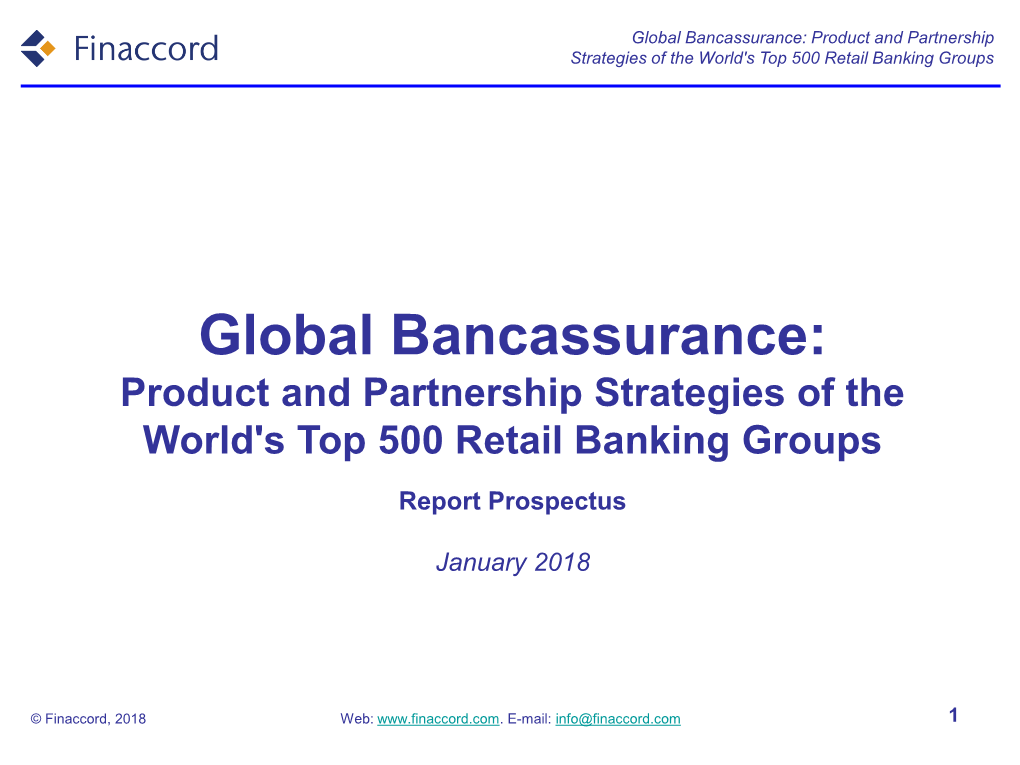 Global Bancassurance: Product and Partnership Strategies of the World's Top 500 Retail Banking Groups