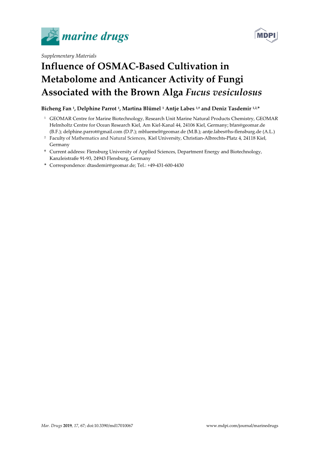 Influence of OSMAC-Based Cultivation in Metabolome and Anticancer Activity of Fungi Associated with the Brown Alga Fucus Vesiculosus