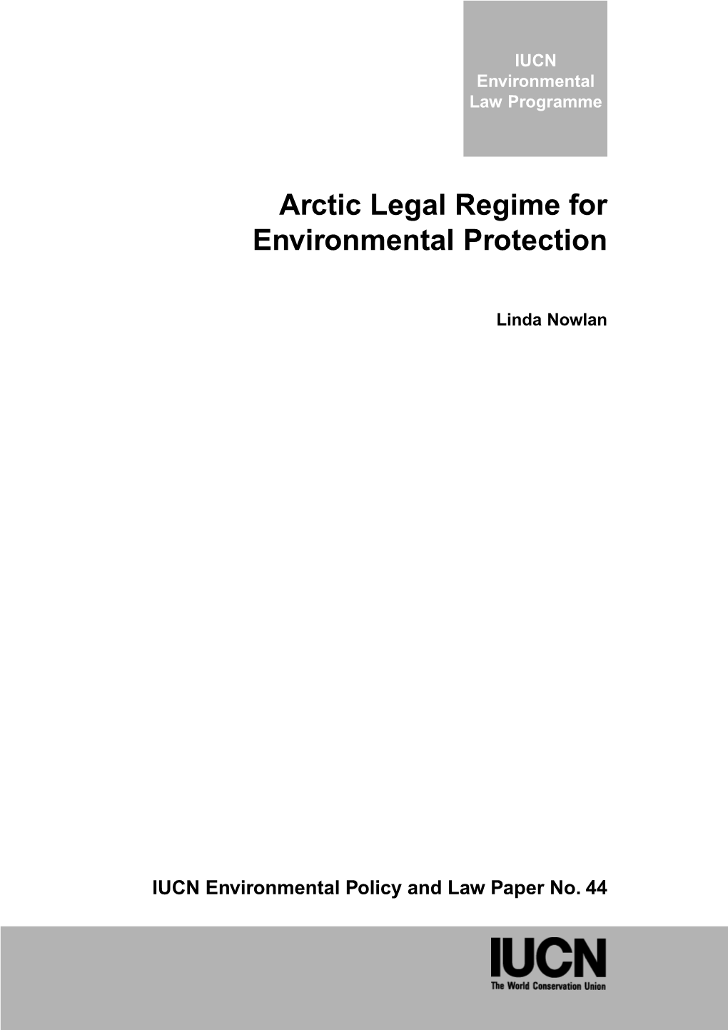 Arctic Legal Regime for Environmental Protection