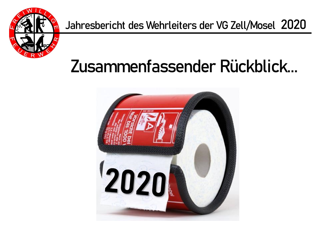 Feuerwehr Blankenrath – MZF-2 • Atemschutzgeräte: 2X Feuerwehr Tellig 2X Feuerwehr Altlay Jahresbericht Des Wehrleiters Der VG Zell/Mosel 2020